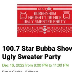 2 Ugly Sweater Casino Party100.7 Bubba show tonight