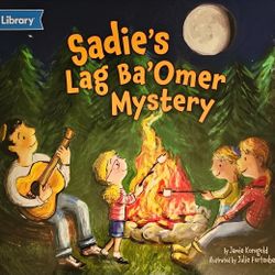 Sadie's Lag Ba'Omer Mystery by Jamie Korngold (2014, Picture Book)