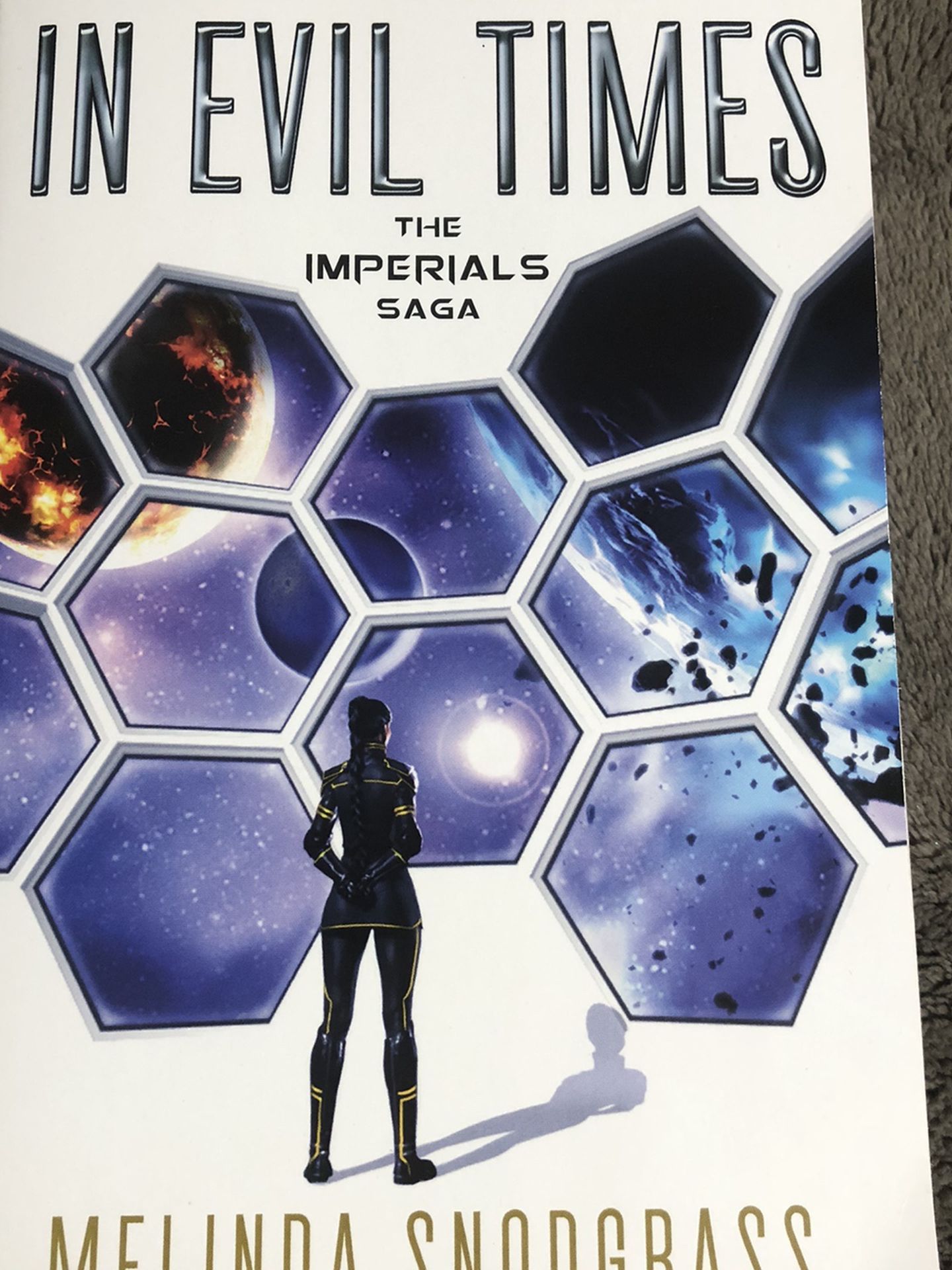 In Evil Times: The Imperials Saga by Melinda Snodgrass