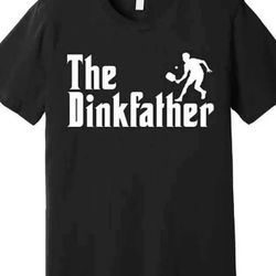 New! The Dinkfather Funny Pickleball Black Men’s Tee Size Medium