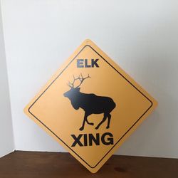 ELK XING SIGN  12”X12”
