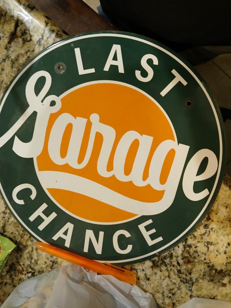 Last Chance Garage Porcelain Sign Mancave CAR