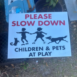 Slow down signs