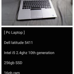[ Pc Laptop ] 

Dell latitude 5411 Intel i5 2.4ghz 10th generation 16gb ram Wifi Webcam windows 11 pro 256gb SSD