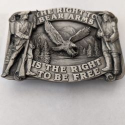 Vintage The Right To Bear Arms Is The Right To Be Free Belt Buckle