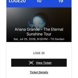 Ariana Grande Concert Ticket in Boston on July 25, 2026