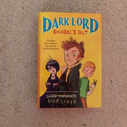Dark Lord: School's Out by Jamie Thomson