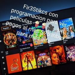 Fir3Stikcs con programacion para ver peliculas 🍿🍿🎥  sin pagos al mes $75 inbox para mas info..
