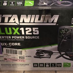 TITANIUM Easy-Flux 125 Amp Welder