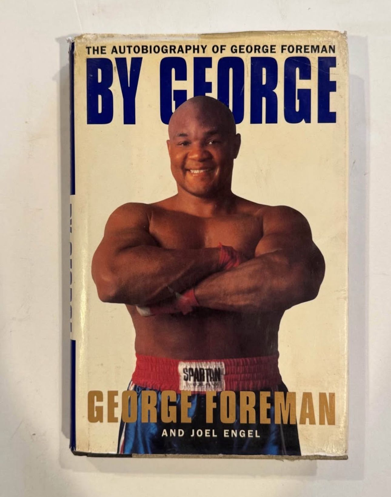SIGNED! George Foreman Autographed (1995) Hardcover Book. Boxing Champion