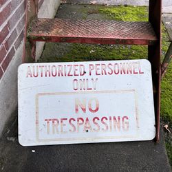 Vintage authorized personnel only no trespassing  porcelain sign