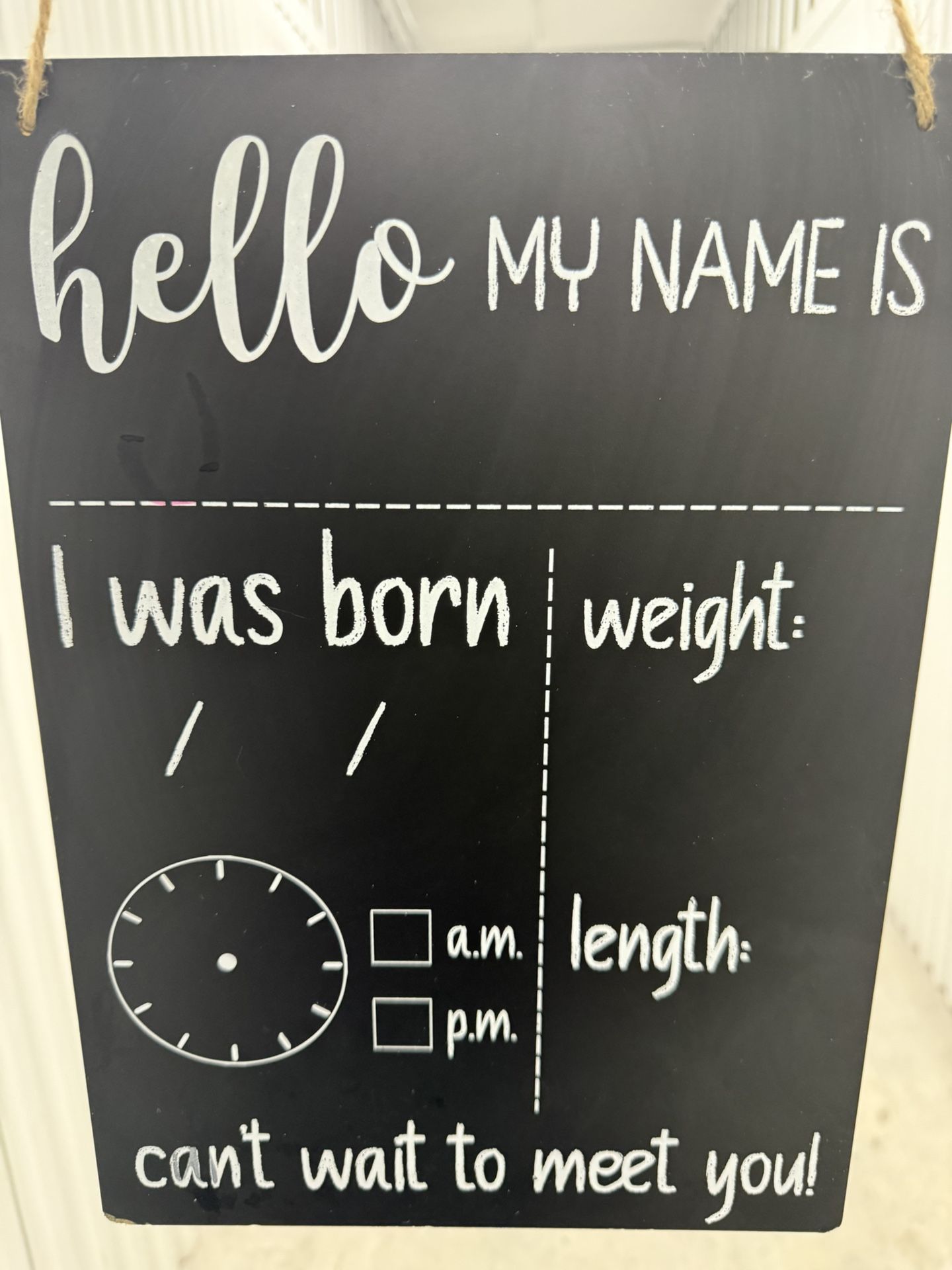 Baby Birth Announcement Sign – “Hello My Name Is” – $3