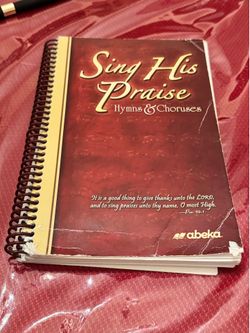 Abeka Sing His Praise Hymns & Choruses