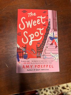 NEW The Sweet Spot by Amy Poeppel Paperback Novel