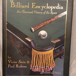 The Billiard Encyclopedia: An Illustrated History of the Sport, Second Edition