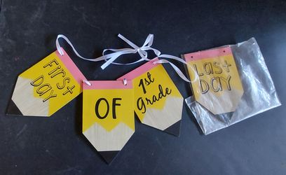 First/last day of 1st grade sign