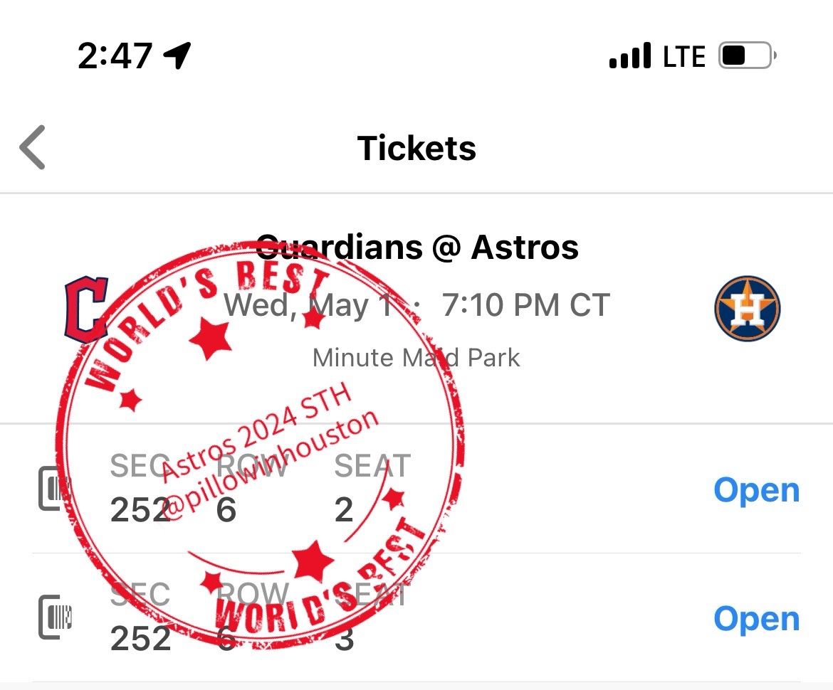 Astros vs Guardians 2nd Game 5/1 Wednesday 7:10pm Section 252 Row 6 Seat 2-3 Price Per Ticket