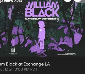 William Black at Exchange LA Ticket 