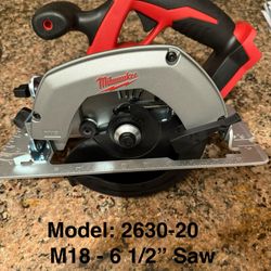 Milwaukee M18 - 6 1/2 “ Circular Saw • New• TOOL ONLY •