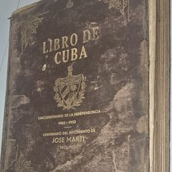 Libro De Cuba Edición Conmemorativa Del Concurntenario De Independencia Y Jose Marti 1954
