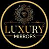 Luxury Mirrors