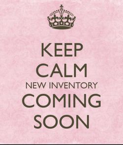 NEW INVENTORY ALL THE TIME