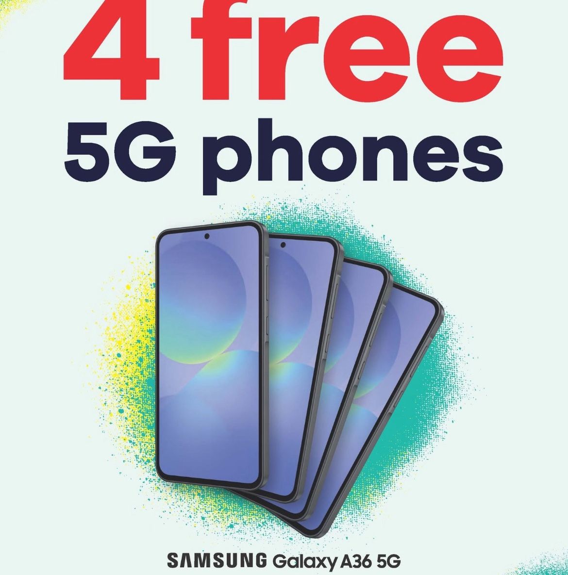 Free 4 Samsung Galaxy A36 On Us If You Switch!