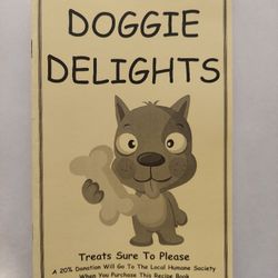 Doggie Delights Treat Recipe Book