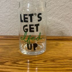 Let’s Get Efed Up Christmas Glass