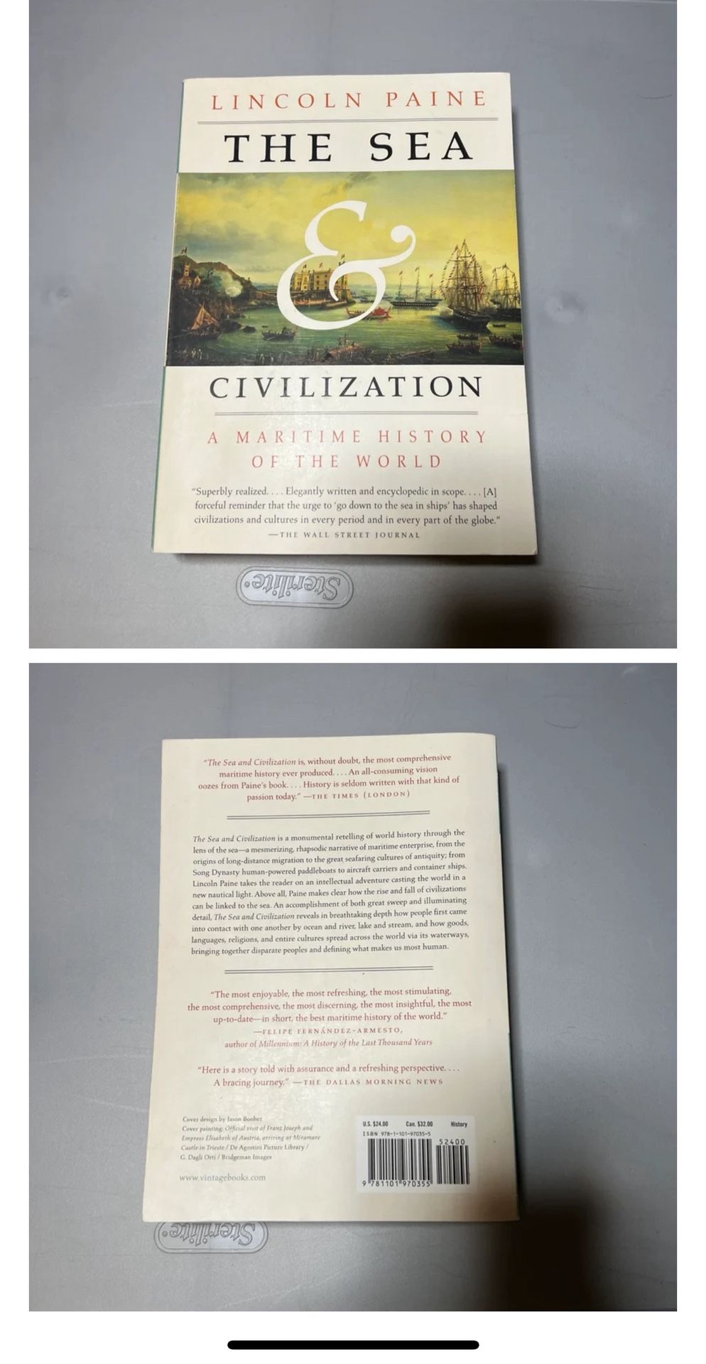 Lincoln Paine The Sea and Civilization: A Maritime History of the World