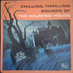 "Chilling, Thrilling Sounds Of The Haunted House" 1973 Disney Reissue ~EX/EX