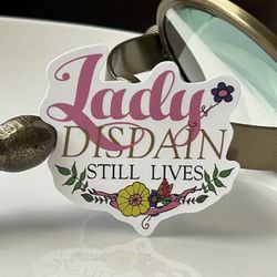 Sticker - Lady Disdain Still Lives - Shakespeare - Much Ado About Nothing