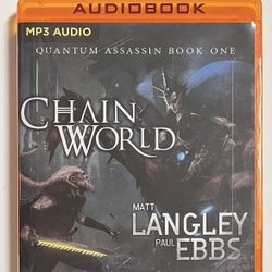 Chain World: Quantum Assassin Book #1 by Matt Langley & Paul Ebbs (Brilliance Audio MP3-CD) Audible Studios Unabridged Audiobook *Unused* Sci-Fi