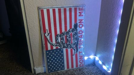 Don’t Tread On Me Sign