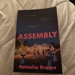 Assembly By Natasha Brown