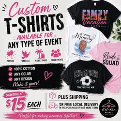 Custom t-shirts available