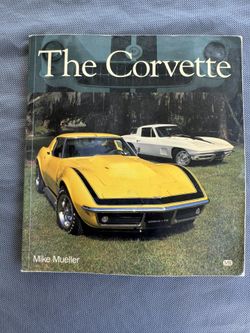 The Corvette by Mike Mueller (2004, Trade Paperback) $8.00