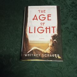 The Age Of Light By Whitney Schafer/ Copyright 2019