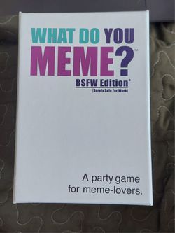 what do you meme? bsfw edition 2020