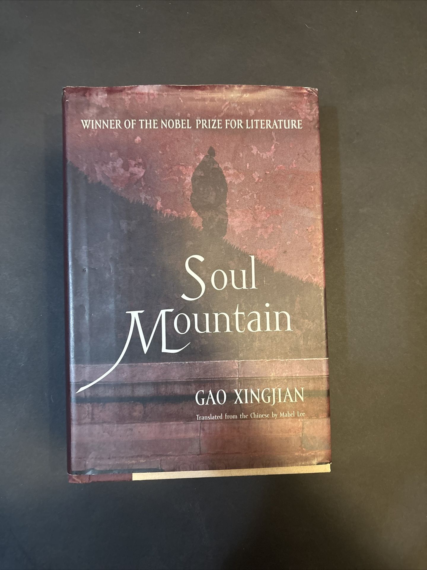 Soul Mountain by Gao Xingjian (2000, Hardcover) Translated From Chinese