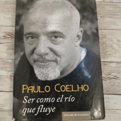 SER COMO EL RIO QUE FLUYE By Paulo Coelho - Hardcover