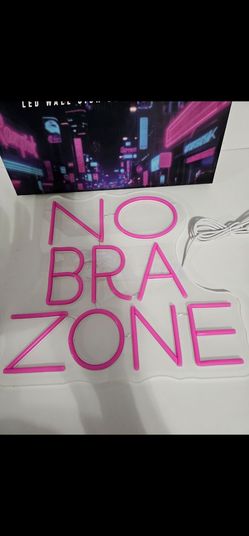NEW, NEON SIGN, LED WALL SIGN-NO BRA ZONE