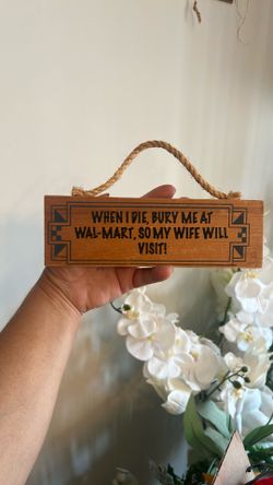 Wood Wall Hanging - Funny Saying - Rope Handle 