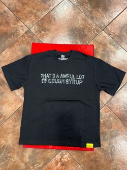 That's A Awful Lot of Cough Syrup Black Graphic Tee