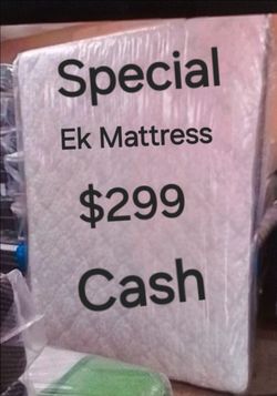 Special Ek Mattress only $299 cash