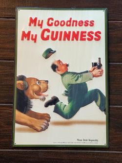 Guinness “My Goodness My Guinness” Tin Beer Sign - 20” x 13”