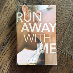 Run Away With Me by Mila Gray