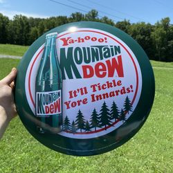 Mountain Dew Dome Sign 16”
