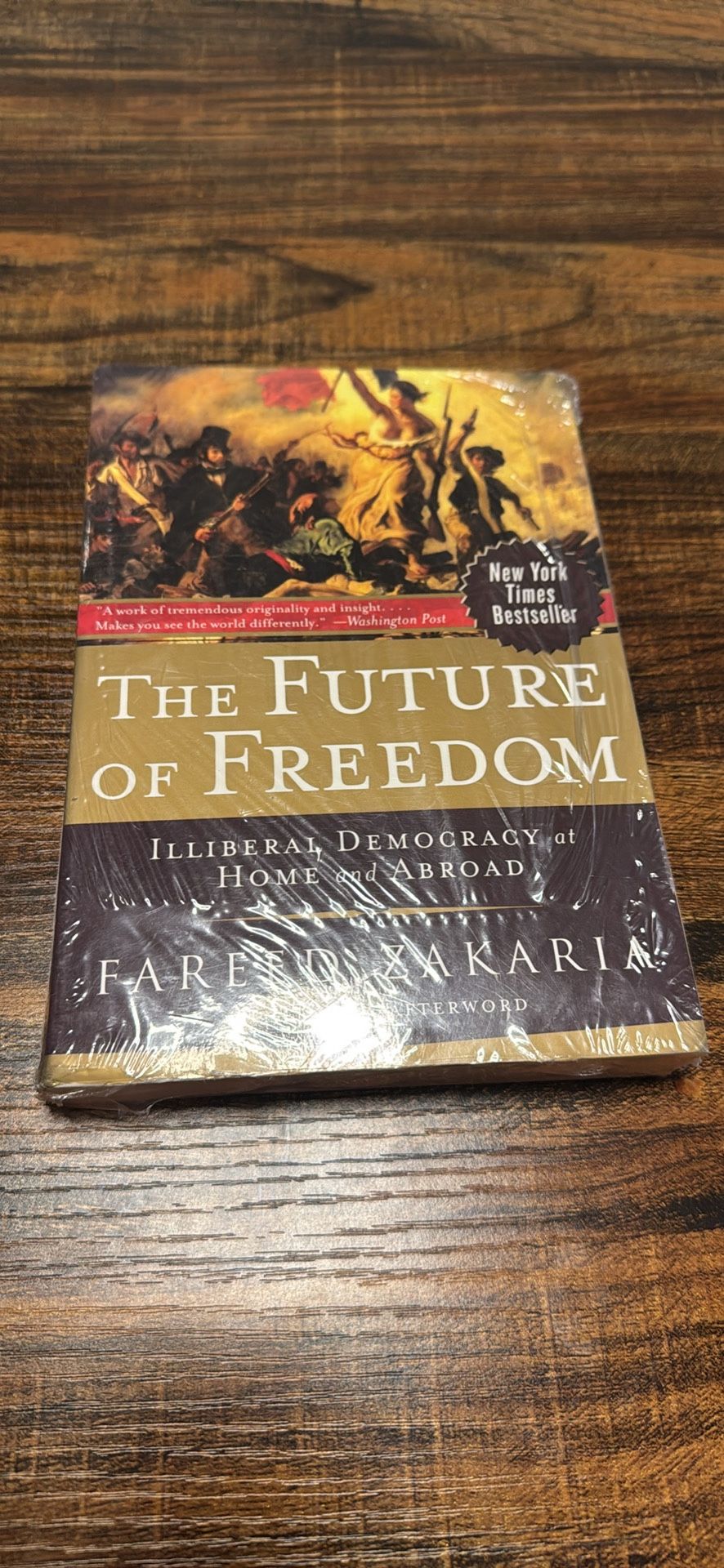The Future of Freedom: Illiberal Democracy at Home and Abroad