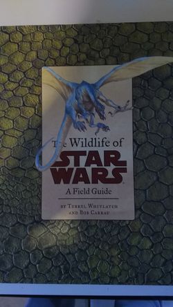 The wildlife of Star wars A Field Guide
